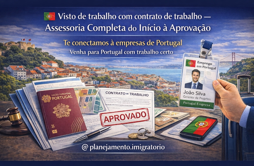 🇵🇹 Vistos para Portugal com Contrato de Trabalho