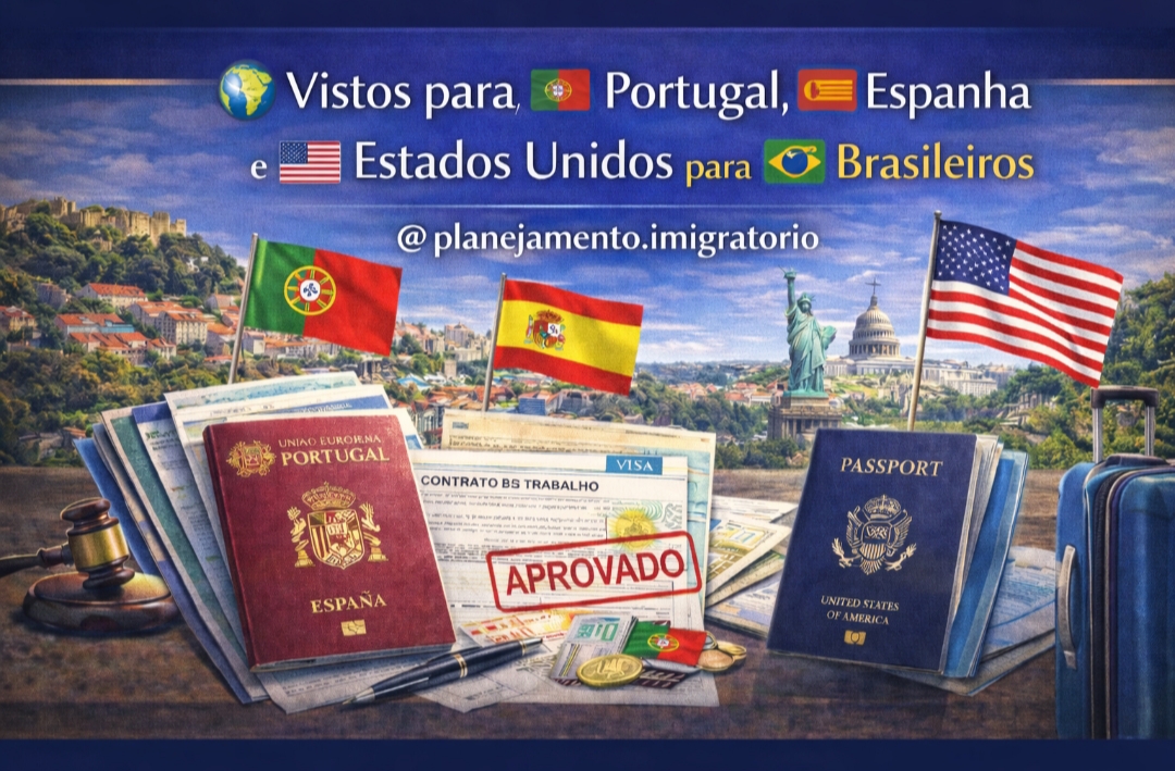 🌍 Vistos para 🇵🇹 Portugal, 🇪🇸 Espanha e 🇺🇸 Estados Unidos para 🇧🇷 Brasileiros