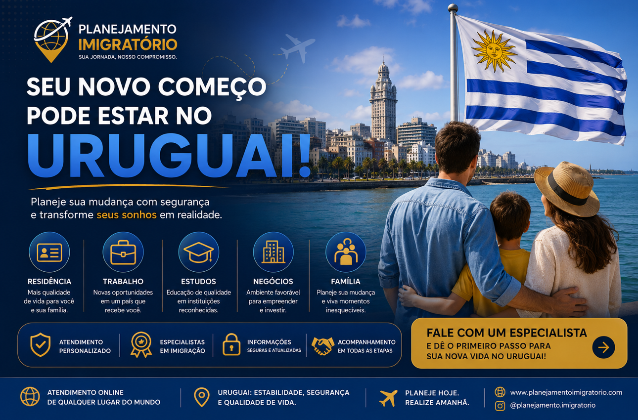 Planejamento Imigratório para o Uruguai – Consultoria, Residência, Investimentos e Serviços Especializados